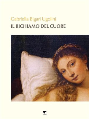 cover image of Il richiamo del cuore